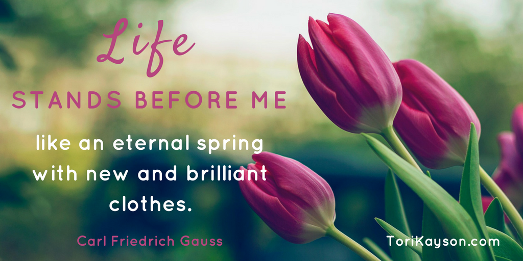 life spring quote Fiction Faith & Foodies