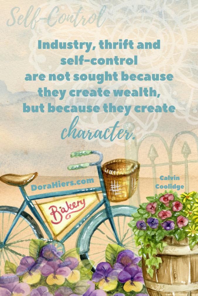 Self Control, Dora Hiers, Tori Kayson, Fiction Faith & Foodies Blog, inspirational quote