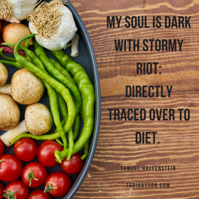 diet, inspirational quotes, Tori Kayson, Fiction Faith & Foodies