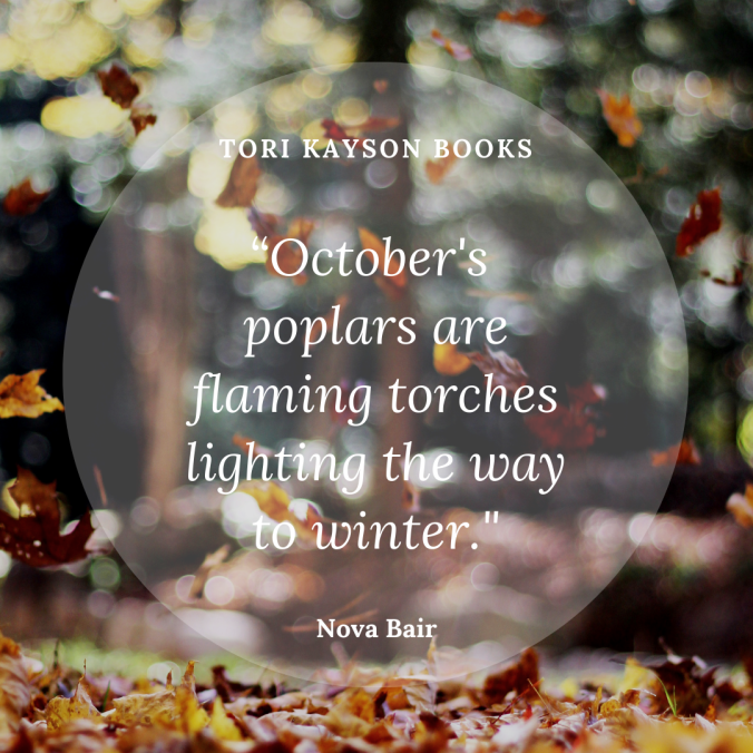 October, quote, inspirational quotes, Tori Kayson books