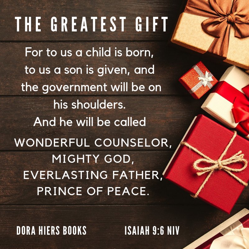 December, gift, gifts, quote, Bible, faith, Dora Hiers books