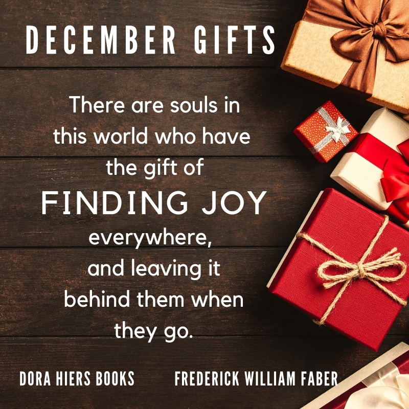December, gift, gifts, quote, inspirational quote, Dora Hiers books