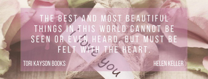 love, Tori Kayson books, inspirational quote